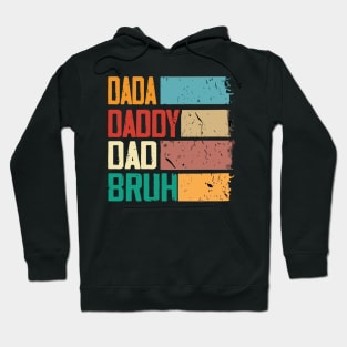 Dada Daddy Dad Bruh Retro Vintage Funny Fathers Day 2023 Hoodie